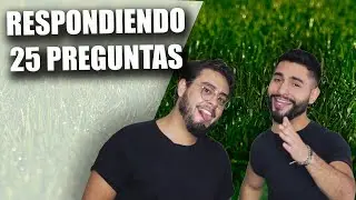 25 PREGUNTAS|PRIMER VIDEO
