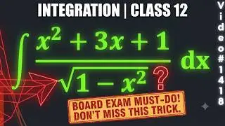 integration x2+3x+1/root1-x2 dx I class 12 @deepakmittalmakesuexpert
