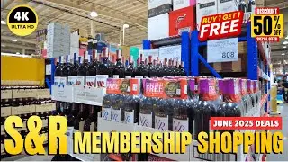 [4K] S&R MEMBERSHIP SHOPPING TOUR I Buy 1 Take 1Deals I June 2025 Updates