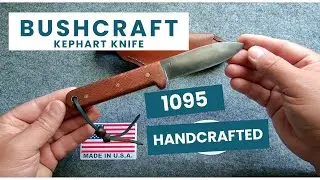 Showcase: Handcrafted Kephart Bushcraft Knife |1095 | 4&rdquo; Blade