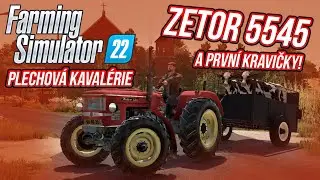 ZETOR 5545 A PRVNÍ KRAVIČKY! | Farming Simulator 22 