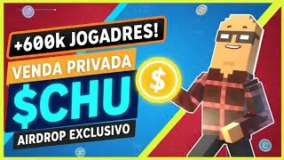 CHAINERS NFT GAME: +600k jogadores | Venda Privada $CHU + Airdrop Exclusivo!