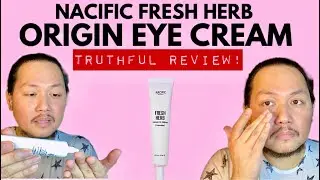 NACIFIC HERB FRESH ORIGIN EYE CREAM Review - August 2020