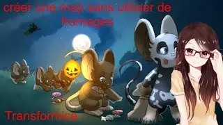 Comment cr&eacute;er une map sans utiliser de fromages sur Transformice ?