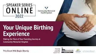 Speaker Series Online 2022 | Your Unique Birthing Experience