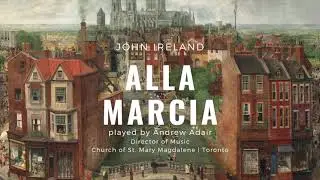 Alla marcia (John Ireland)
