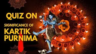 Significance of Kartik Purnima#Quiz on Kartik Purnima#quizchannel #quiztime #quizcollection