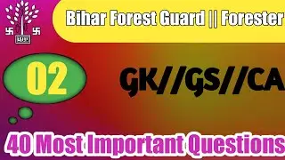 #biharpolice #forestguardpracticeset Bihar forest guard|| Bihar Forester||   40 Most Imp Questions
