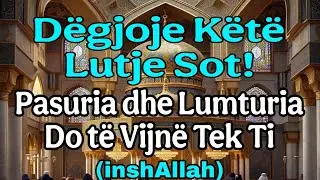 💫Thuaje këtë dua çdo mëngjes me besim Zoti do të hapë rrugën e rizkut shëndetit dhe lumturisë për ty