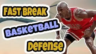 Fast Break Basketball Defense