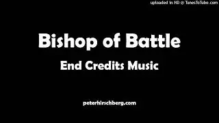 Bishop of Battle Game End Credit Music