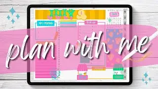 🎡 July Daily Plan With Me | Planner Setup - Goodnotes 5 🍿