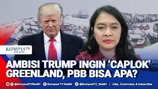 Praktisi HI Soroti Trump Ngotot Ingin 'Caplok' Greenland, Perang Dunia III Mungkin Terjadi?