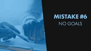 20 Marketing Mistakes I Mistake #6 I No Goals