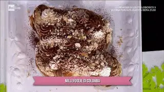 Millefoglie di colomba - È sempre mezzogiorno - 25/03/2024