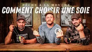 TOUT ce que vous DEVEZ savoir sur les soies | P&ecirc;che &agrave; la mouche.