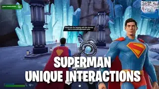 All Superman Unique Interactions | Fortnite C6S3