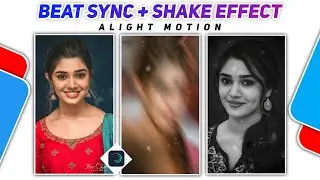 Trending Beat Sync + Shake Effect Status Editing in Alight Motion | Beat Mark+Shake Effect Presets