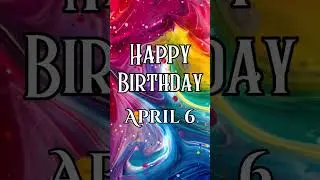 Happy Birthday! April 6 #happybirthday #highvybessociety #april6 #6 #aprilbirthday