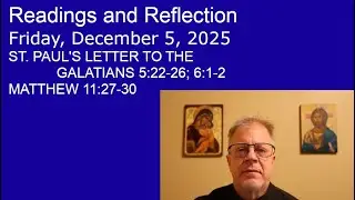 Friday, December 5, 2025  ☦️  Readings and Reflection