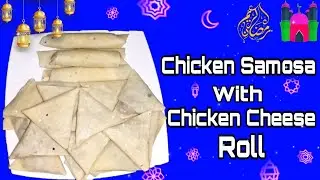 Chicken Samosa With Chicken Cheese Roll By Cooking With Beenish