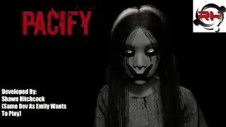 Pacify Gameplay 