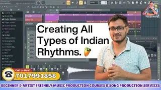 How to Make Indian Rhythms (FL Studio) | Bhajan, Bollywood, Punjabi, Folk, South, Bhojpuri, Haryanvi