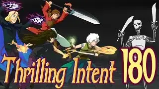 Dungeon Truck Part 12 - Thrilling Intent EP 180