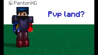 So i tried pvp land...