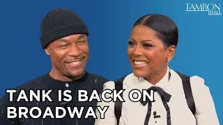 Tank is Back on Broadway