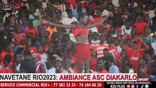 100% AMBIANCE DE L’ ASC DIAKARLO DE RUFISQUE