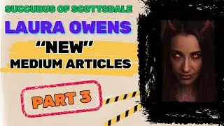 Laura Owens: Succubus of Scottsdale | I can't believe it's not Medium Articles Pt 3