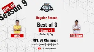 [Game - 1] Onic vs Rebelion MPL ID Season 9