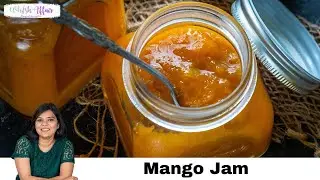 Easy Homemade Mango Jam Recipe