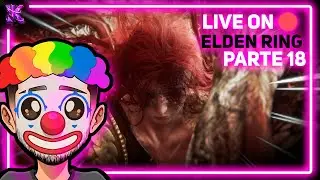 DE HJ ELA N&Atilde;O PASSA, EU ACHO - ELDEN RING - PARTE 18 (sem backseat e spoiler)