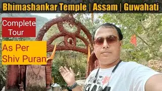Bhimashankar Jyotirlinga at Guwahati | Complete Tour | Assam| Pamohi