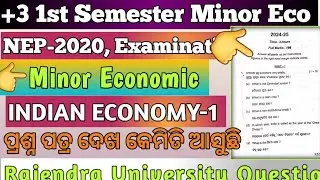 +3 1st Semester Minor Economic NEP-2020 Question Paper 2025 exams