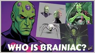 Who is Brainiac And How Would He Fit In The DCU?