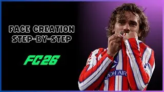 How to create ANTOINE GRIEZMANN in EA FC 26 - TUTORIAL Face Creation
