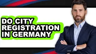 How to Do City Registration in Germany (Full Guide)