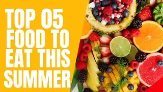 Top 5 Food to Eat This Summer to Burn Fat 2022 | #orange #watermelon #pomegranate