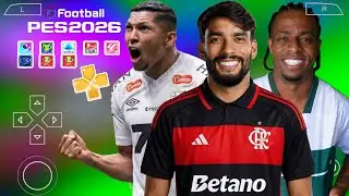 EFOOTBALL PES 2026 PPSSPP ATUALIZADO COM BRASILEIR&Atilde;O E EUROPEU DOWNLOAD MEDIAFIRE LINK DIRETO 