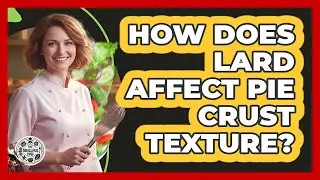 How Does Lard Affect Pie Crust Texture?