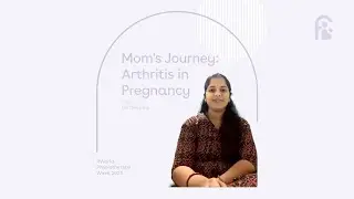 A Mom&rsquo;s Journey: Arthritis in Pregnancy