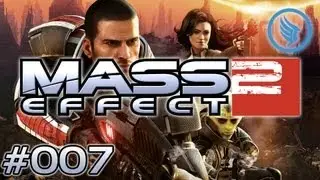 Let's Play Mass Effect 2 [7] - Eine neue Crew