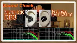 NICEHCK DB3 vs Technics EAH-AZ100 [TWS IEMs Sound Comparison]完全ワイヤレスイヤホン
