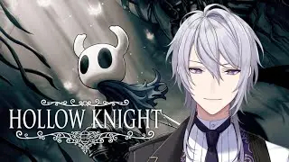 【Hollow Knight 】　完全初見ホロウナイト #12 【個人勢VTuber/夜見月アルト】