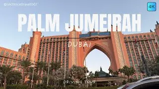 HD-4K 🇦🇪 || Dubai Palm Jumeirah || Driving Tour || 2026 || #explore #travel #dubailfe #luxury 