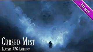 Cursed Mist &ndash; Fantasy RPG Ambient | Whispering Spirits & Creeping Fog