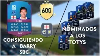 CONSIGUIENDO A BARRY SBC+NOMINADOS A LOS TOTYS - Boom Futbol